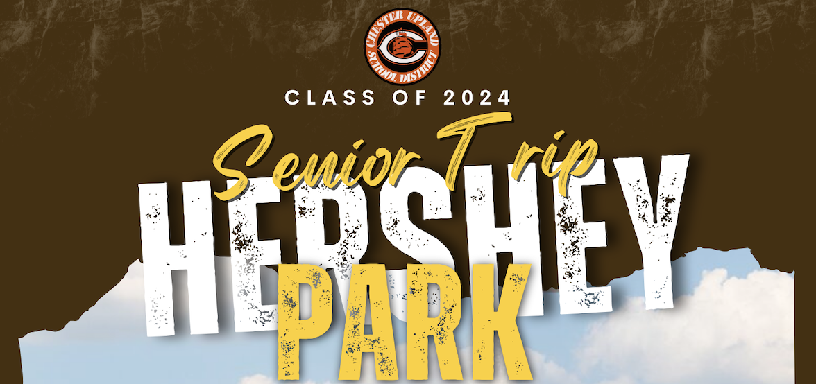 CUSD Logo with text that reads senior class trip to Hershey Park